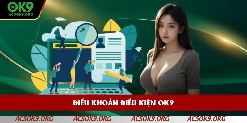 dieu-khoan-dieu-kien-ok9